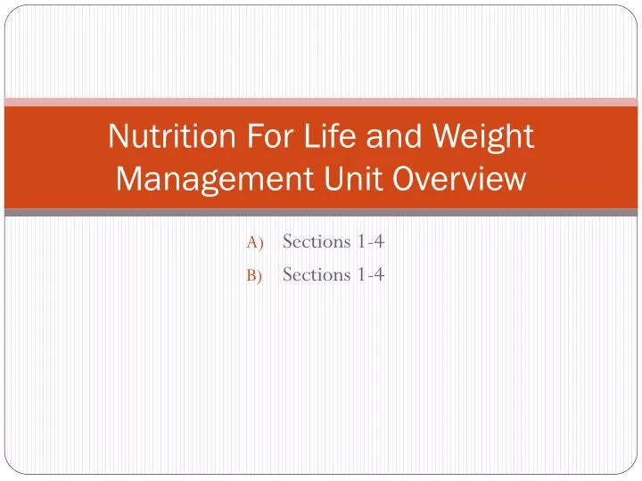 nutrition for life and weight management unit overview