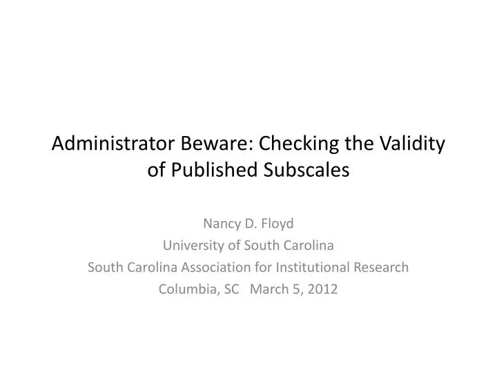 administrator beware checking the validity of published subscales