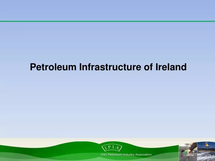 petroleum infrastructure of ireland