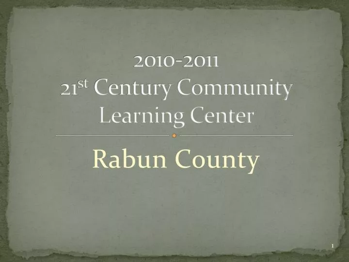 2010 2011 21 st century community learning center