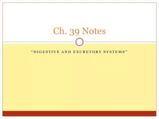 Ch. 39 Notes