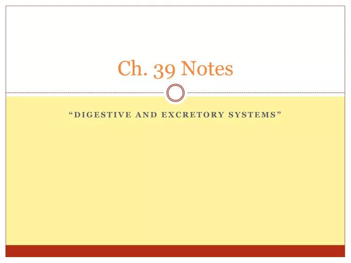 ch 39 notes