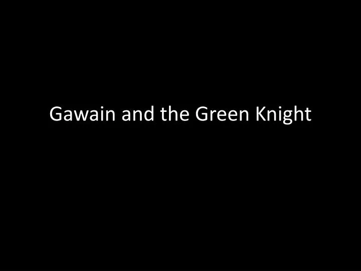 gawain and the green knight