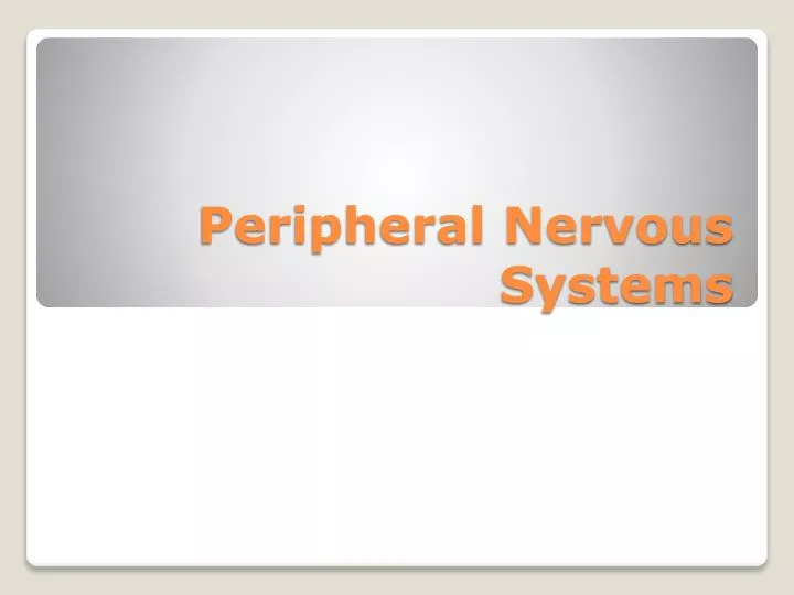 peripheral nervous systems
