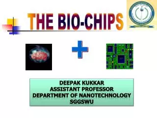 THE BIO-CHIPS