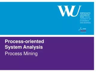 Process-oriented System Analysis