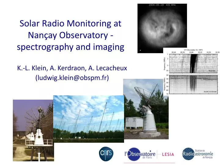 solar radio monitoring at nan ay observatory spectrography and imaging