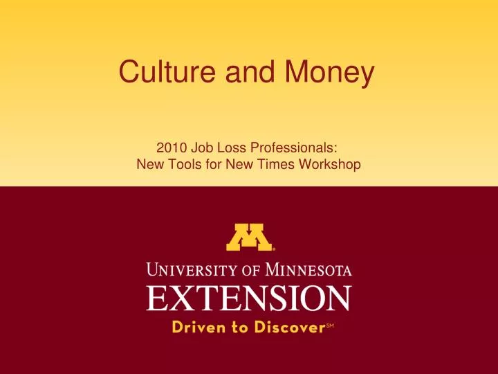 culture and money 2010 job loss professionals new tools for new times workshop