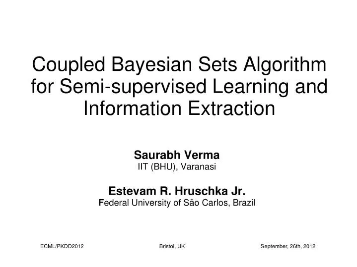 coupled bayesian sets algorithm for semi supervised learning and information extraction