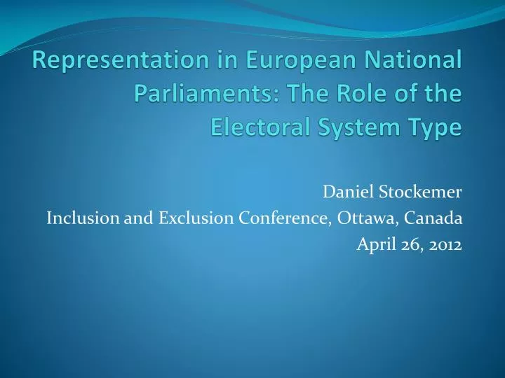 representation in european national parliaments the role of the electoral system type