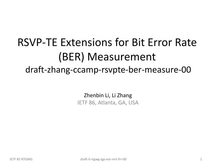 rsvp te extensions for bit error rate ber measurement draft zhang ccamp rsvpte ber measure 00