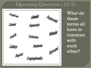 Opening Question (10/5)