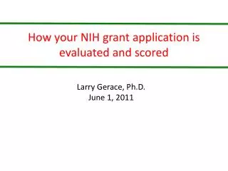 How your NIH grant application is evaluated and scored