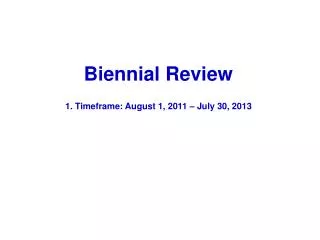 Biennial Review