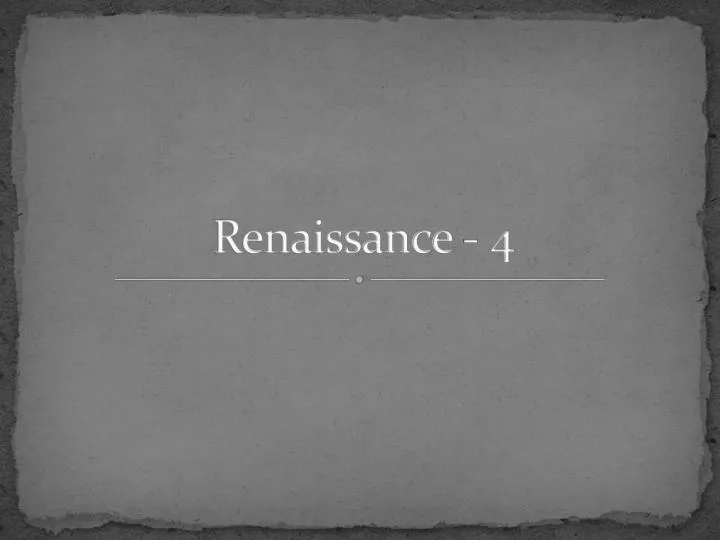 renaissance 4