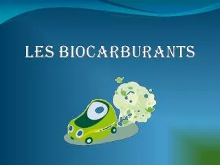 les biocarburants