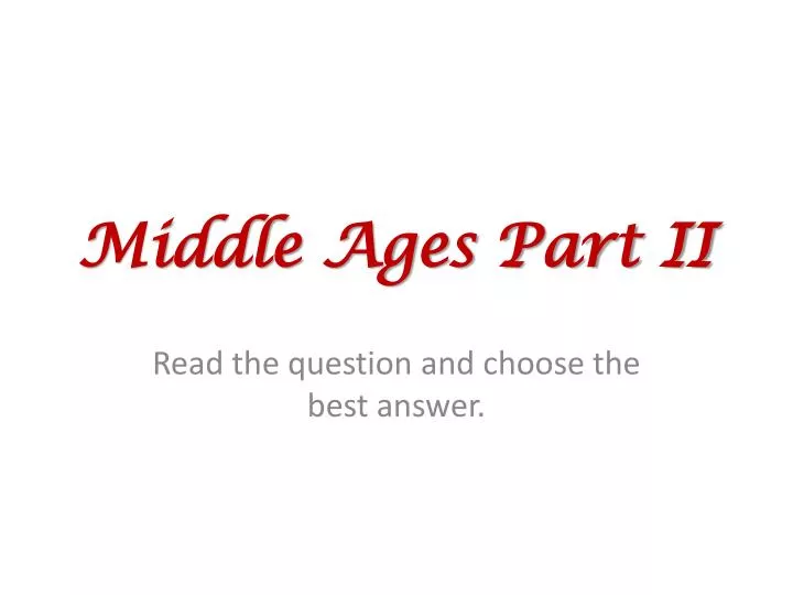middle ages part ii
