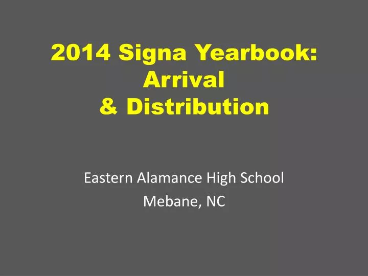 2014 signa yearbook arrival distribution