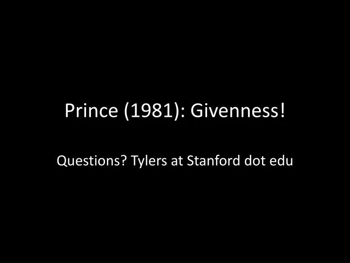 prince 1981 givenness