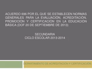 SECUNDARIA CICLO ESCOLAR 2013-2014