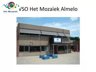 VSO Het Mozaïek Almelo