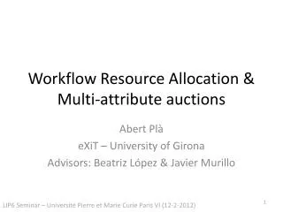 Workflow Resource Allocation &amp; Multi-attribute auctions