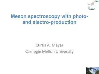 Meson spectroscopy with photo- and electro-production