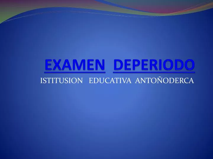 examen deperiodo