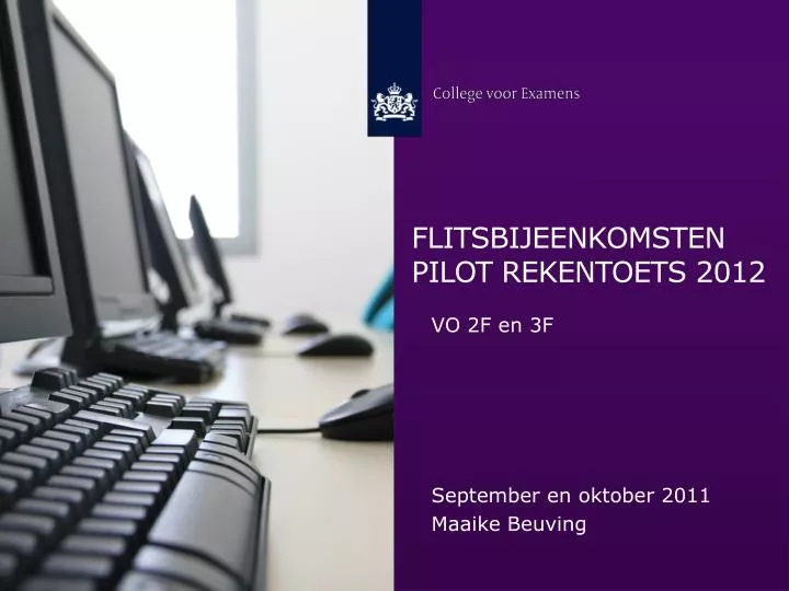 flitsbijeenkomsten pilot rekentoets 2012