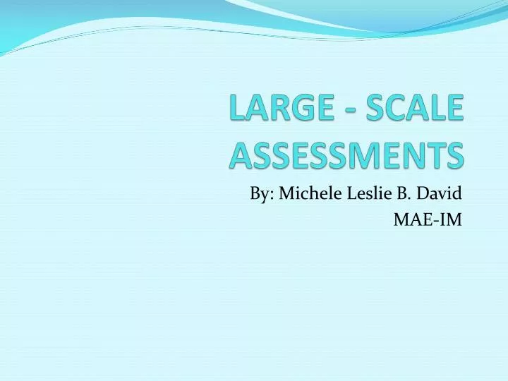 large scale assessments