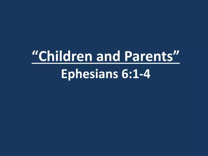 children and parents ephesians 6 1 4