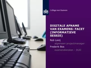 digitale afname van examens facet informatieve sessie