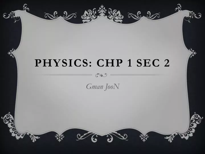 physics chp 1 sec 2
