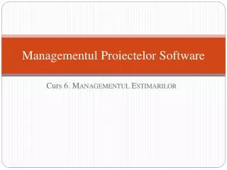 managementul proiectelor software