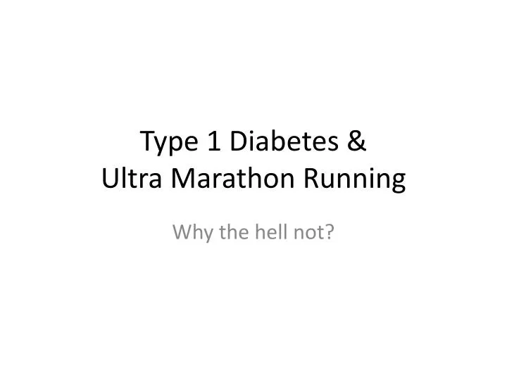type 1 diabetes ultra marathon running