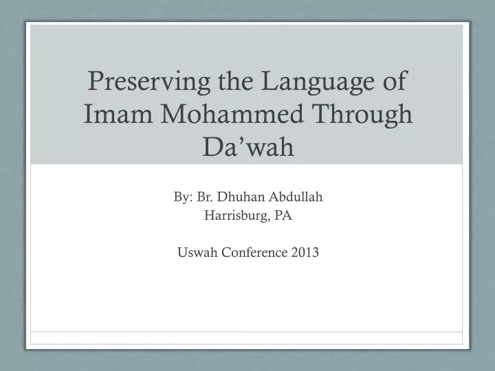 preserving the language of imam mohammed through da wah