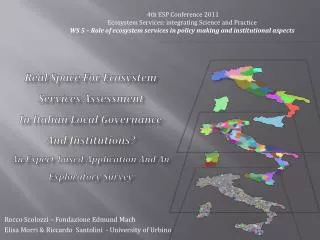 4th ESP Conference 2011 Ecosystem Services: integrating Science and Practice