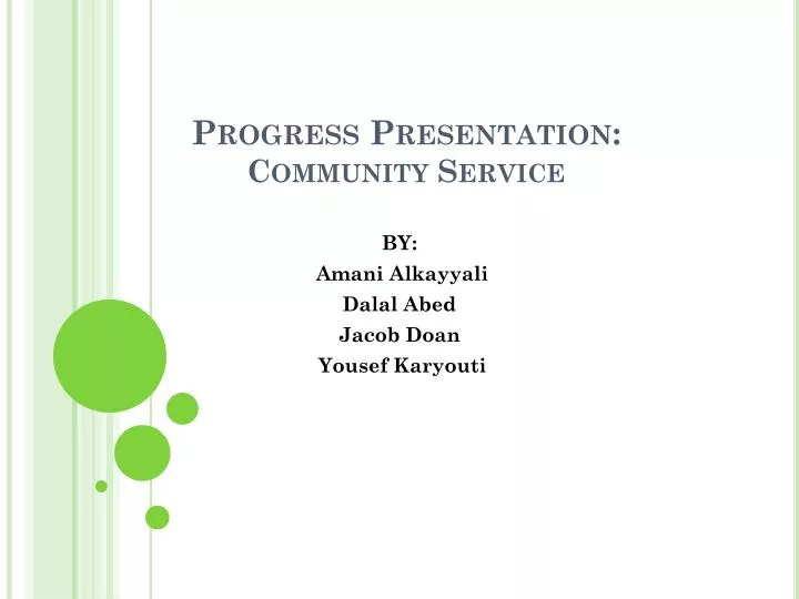 progress presentation community service