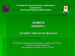 QUIMICA GENERAL Unidad I: Nociones Básicas - slide 1