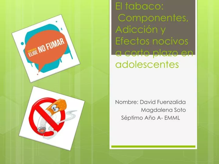 el tabaco componentes adicci n y efectos nocivos a corto plazo en adolescentes