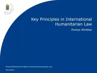 Key Principles in International Humanitarian Law Pontus Winther