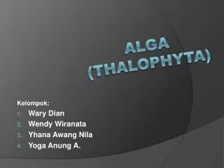 kelompok wary dian wendy wiranata yhana awang nila yoga anung a