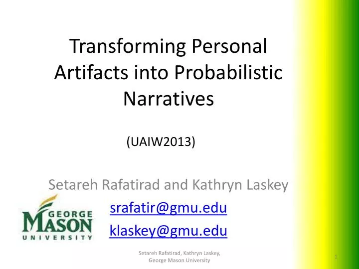 transforming personal artifacts into probabilistic narratives