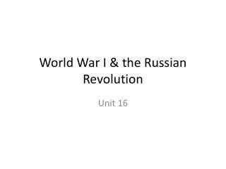 World War I &amp; the Russian Revolution