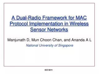 A Dual-Radio Framework for MAC Protocol Implementation in Wireless Sensor Networks
