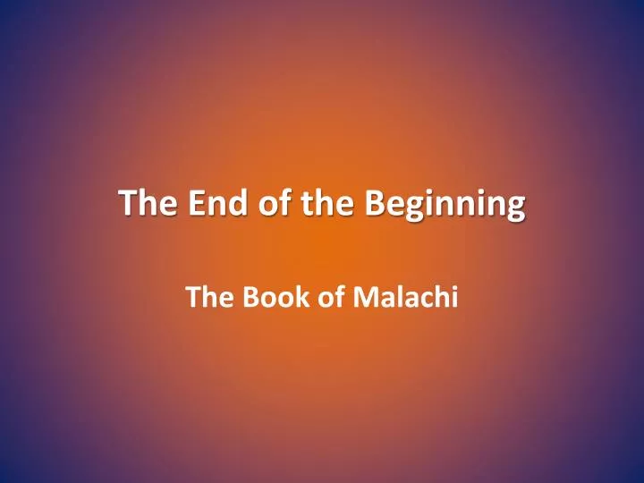 the end of the beginning