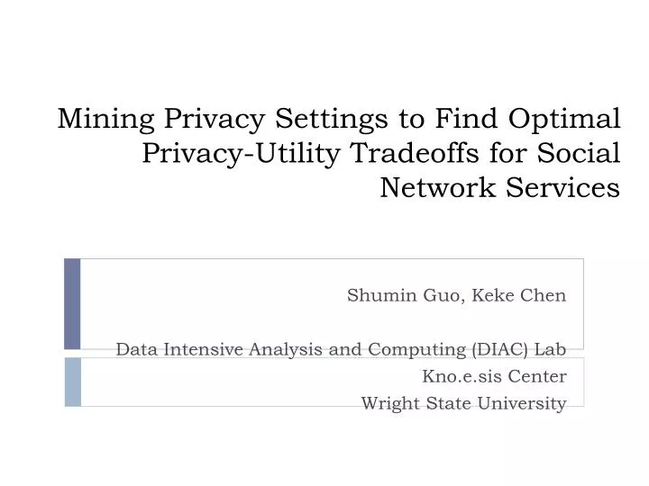 mining privacy settings to find optimal privacy utility tradeoffs for social network services