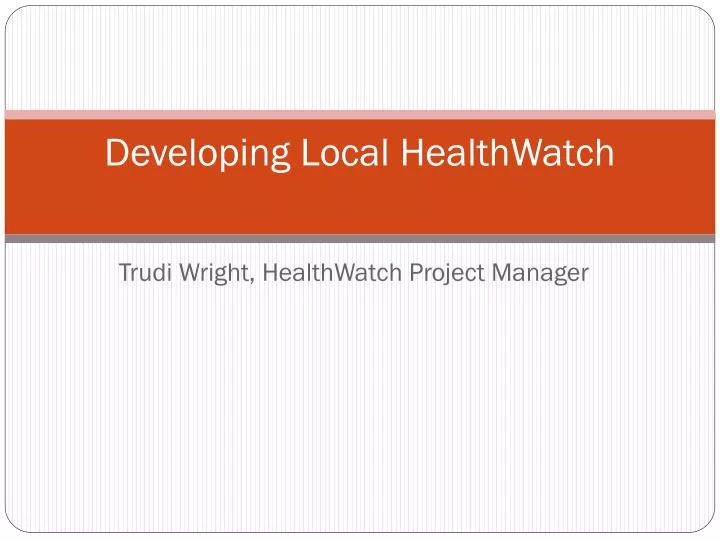 developing local healthwatch