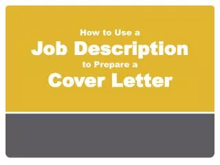 How to Use a Job Description to Prepare a Cover Letter