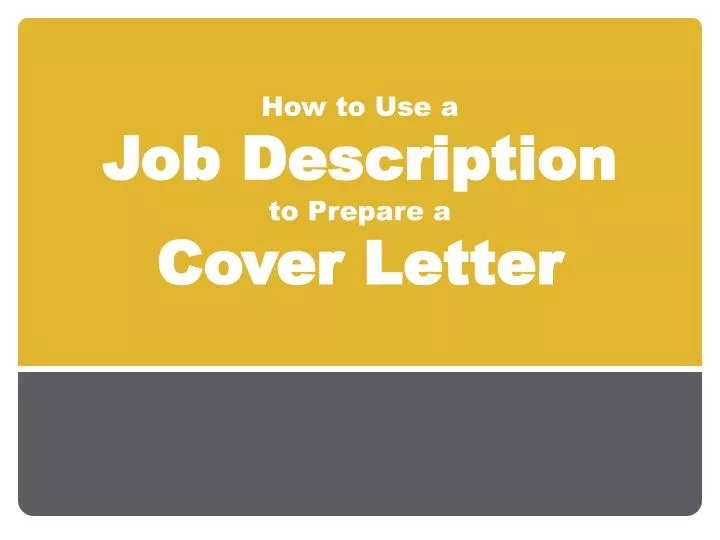 how to use a job description to prepare a cover letter